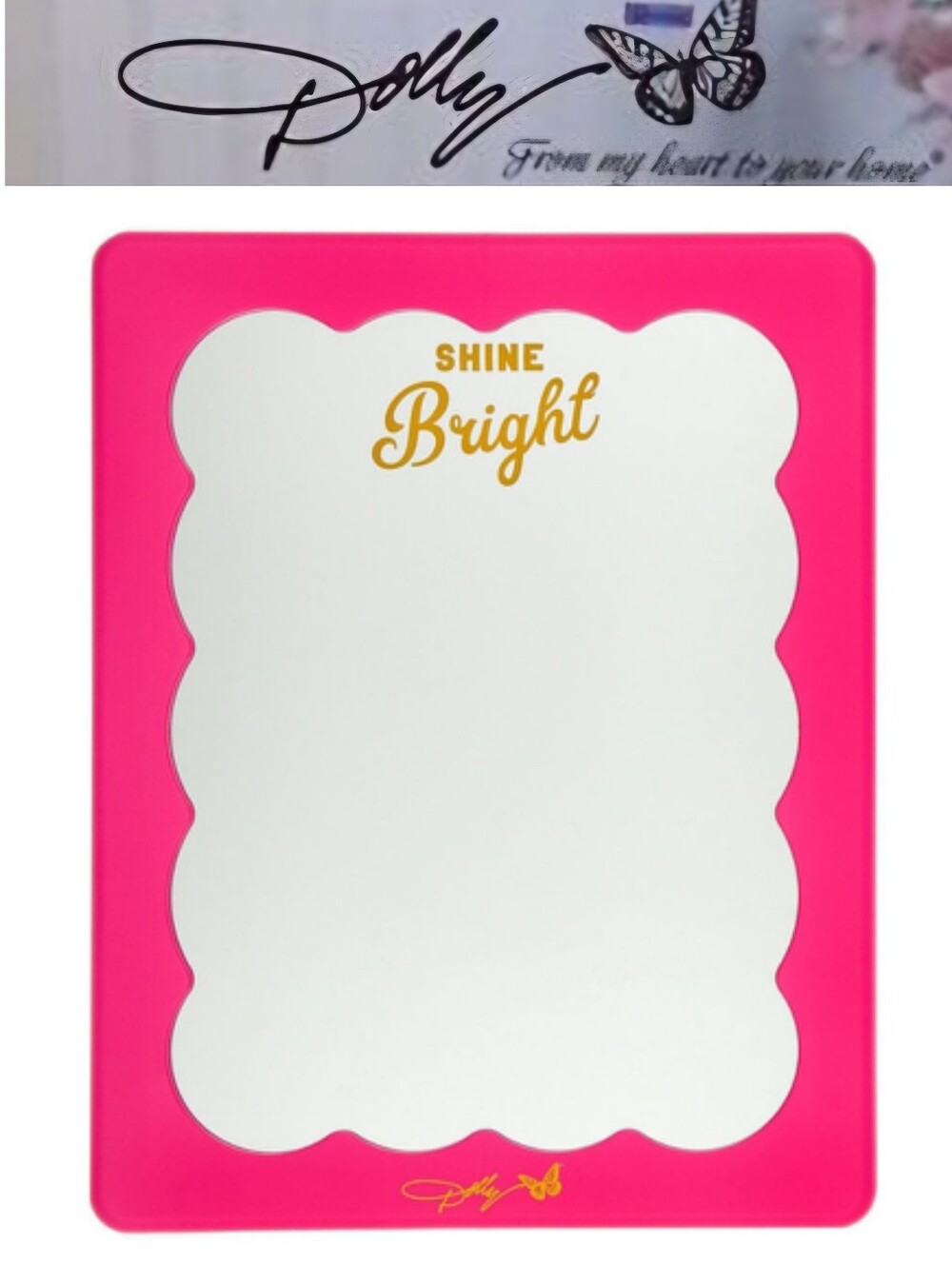Dolly Parton Signature 'Shine Bright' Rectangular Mirror- Pink